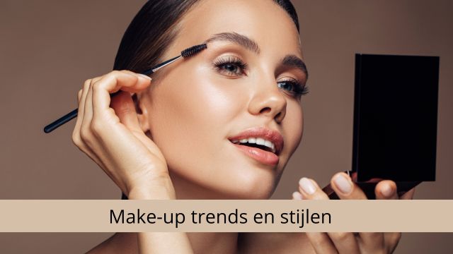 make-up trends en stijlen